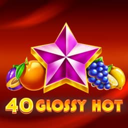 40 Glossy Hot
